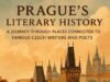 Prags Literaturgeschichte: Eine Reise durch Orte, die mit berühmten tschechischen Schriftstellern und Dichtern verbunden sind