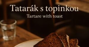 Tatarák s topinkou (Tartare with toast) Tatarák s topinkou (Tartare with toast)