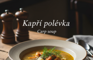 Kapří polévka (Carp soup)