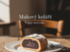 Makový koláč (Poppy seed cake) Makový koláč (Poppy seed cake)