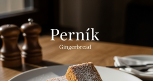 Perník (Gingerbread)