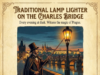 Lamp-Lighter on the Charles Bridge: A Magical Prague Advent Tradition