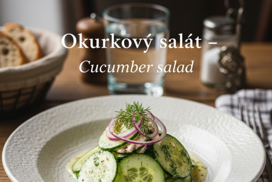 OkurkovĂ˝ salĂĄt (Cucumber salad) OkurkovĂ˝ salĂĄt (Cucumber salad)