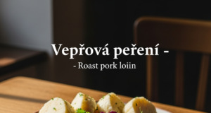 Vepřová pečeně (Roast pork loin)