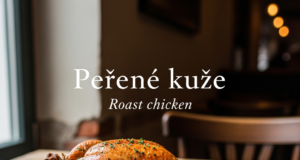 Pečené kuře (Roast chicken)