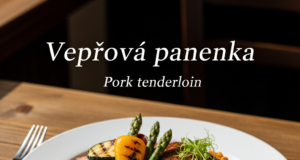 Vepřová panenka (Pork tenderloin)