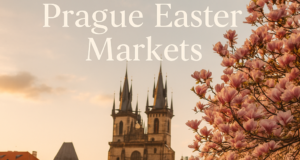 Tips for Visiting Prague Easter Markets