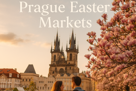 Tips for Visiting Prague Easter Markets