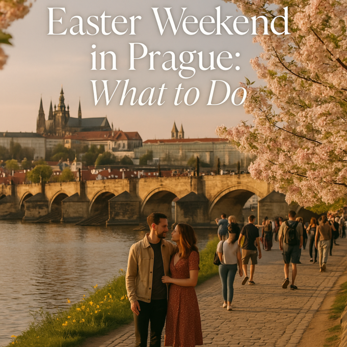 Easter Weekend in Prague: What to Do