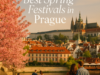 Best Spring Festivals in Prague Best Spring Festivals in Prague