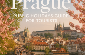 Prague Public Holidays Guide for Tourists Prague Public Holidays Guide for Tourists