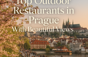 Top Outdoor Restaurants in Prague With Beautiful Views