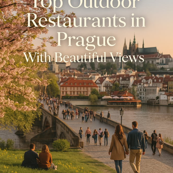 Top Outdoor Restaurants in Prague With Beautiful Views