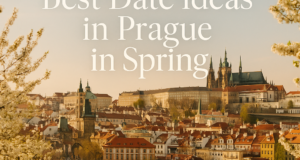Best Date Ideas in Prague in Spring